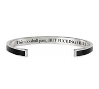 This Too Shall Pass Bracelet - But Fucking Hell Engraved Hidden Message Cuff Bangle, Funny Inspirational Jewelry, Secret Motivational Gifts for Women (Black-B)