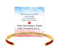 This Too Shall Pass Mantra Cuff Bracelet | BUT FUCKING HELL Engarved Motivational Bangle Bracelet | Hidden Message Encouragement Jewelry Gifts for Women (C)