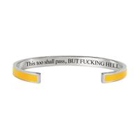 This Too Shall Pass Mantra Cuff Bracelet, BUT FUCKING HELL,Engraved Motivational Cuff Bracelet Hidden Message Encouragement Jewelry Gifts for Women (O)