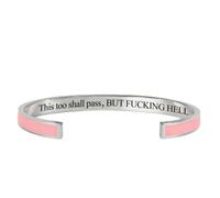 This Too Shall Pass Mantra Cuff Bracelet, BUT FUCKING HELL,Engraved Motivational Cuff Bracelet Hidden Message Encouragement Jewelry Gifts for Women (R)