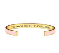 This Too Shall Pass Mantra Cuff Bracelet, BUT FUCKING HELL,Engraved Motivational Cuff Bracelet Hidden Message Encouragement Jewelry Gifts for Women (G)