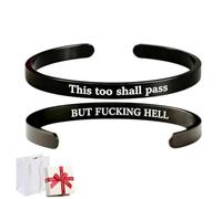 This Too Shall Pass Mantra Cuff Bracelet,BUT FUCKING HELL Motivational Bangle,Hidden Message Encouragement Jewelry Accessory,Gifts for Women Friends,Sister,Coworker