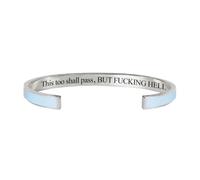 This Too Shall Pass Mantra Cuff Bracelet, BUT FUCKING HELL Motivational Jewelry Gift for Her, Encouragement Strength Reminder Bracelet (13)