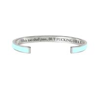 This Too Shall Pass Mantra Cuff Bracelet, BUT FUCKING HELL Motivational Jewelry Gift for Her, Encouragement Strength Reminder Bracelet (17)