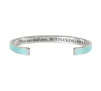 This Too Shall Pass Mantra Cuff Bracelet, BUT FUCKING HELL Motivational Jewelry Gift for Her, Encouragement Strength Reminder Bracelet (19)