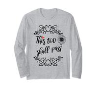 This Too Shall Pass Shirt Sign That Says This Too Shall Pass Manga Larga