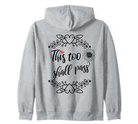 This Too Shall Pass Shirt Sign That Says This Too Shall Pass Sudadera con Capucha
