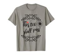 This Too Shall Pass Sign That Says This Too Shall Pass Words Camiseta