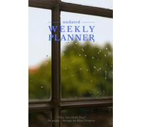 This Too Shall Pass: Undated Planner for Resilience & Hope