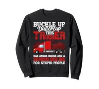 This Trucker Has Anger Issues and A Serious Fun Truck Driver Sudadera