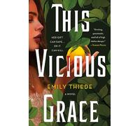 This Vicious Grace: 1 (Last Finestra, 1)