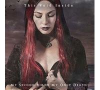 This Void Inside - My Second Birth/My Onlydeath