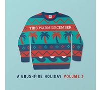 This Warm December, A Brushfire Volume. 3 [Vinilo]