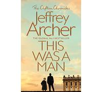 This Was a Man (The Clifton Chronicles, 7)