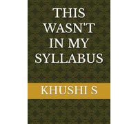 THIS WASN'T IN MY SYLLABUS