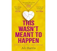 This Wasn't Meant to Happen: A heartbreaking story about love and grief for 2026