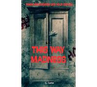 This Way Madness