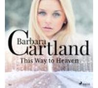This Way To Heaven (barbara Cartlands Pink Collection 50) (audiolibro)