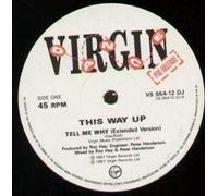 THIS WAY UP - TELL ME WHY 12 INCH (12" VINYL SINGLE) UK VIRGIN 1987