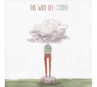 This Wild Life - Clouded