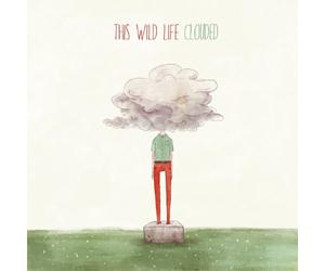 This Wild Life - Clouded