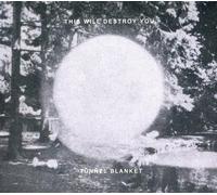 This Will Destroy You - Tunnel Blanket