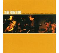 This World Just Won't Leave You Alone by Star Room Boys