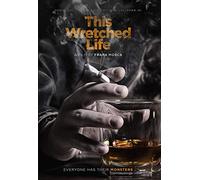 This Wretched Life [Edizione: Paesi Bassi] [Francia] [DVD]