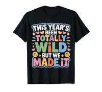 This Year'S Been Totally Wild But We Made It |- Camiseta