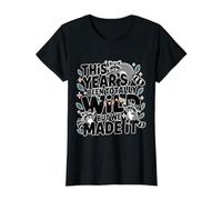 This Year'S Been Totally Wild But We Made It - Camiseta gráfica económica, Mujer, Negro, S