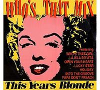 This Years Blonde - Who's that mix (Madonna-megamix, UK) / Vinyl Maxi Single [Vinyl 12'']