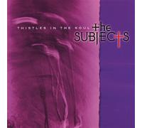 Thistles in the Soul