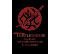Thistlethorne: Book Two of The Witch Hunter Chronicles