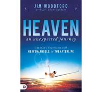 Thom Gardner Jim Woodford Heaven, an Unexpected Journey (Tapa blanda)