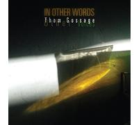Thom Gossage Other V - In Or Words