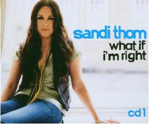 Thom,Sandi - What If I'M Right