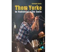 Thom Yorke De Radiohead À The Smile (ebook)