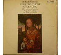 Thomanerchor Leipzig. Capella Fidicinia. - Michael Praetorius Weihnachtliche Chormusik. Tromanerchor Leipzig. Capella Fidicinia. Mauersberger. Vinyl LP.