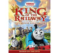 Thomas and Friends King of the Railway the Movie Storybook