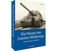 Thomas Anderson Bildband Geschichte - Die Panzer des Zweiten Weltkri (Tapa dura)