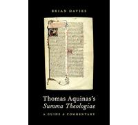 Thomas Aquinas's Summa Theologiae: A Guide And Commentary