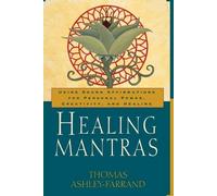 Thomas Ashley-Farrand Healing Mantras (Tapa blanda)
