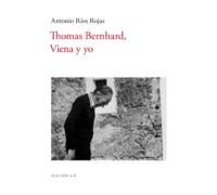 Thomas Bernhard Viena Y Yo