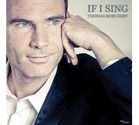 Thomas Borchert - If I Sing