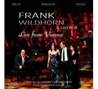 Thomas Borchert, Pia Douwes, Linda Eder, Frank Wildhorn - Frank Wildhorn & Friends - Live from Vienna by Thomas Borchert, Pia Douwes, Linda Eder, Frank Wildhorn (2011) Audio CD