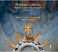 Thomas Boysen, United Continuo Ensemble - Antonio Caldara: Motetti A Due O Tre Voci Op. 4