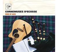 Thomas,Bruno & Merlin,Raphael - Cornemuses d'Ecosse-Wind of Ages