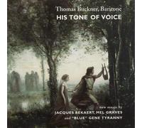 Thomas Buckner - His Tone Of Voice