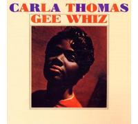 Carla Thomas - Gee Whiz