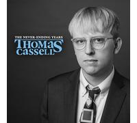 Thomas Cassell - The Never-Ending Years